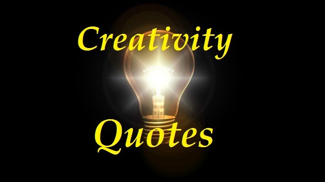 Creativity quotes