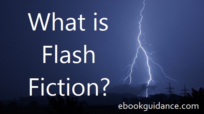 What is flash fiction